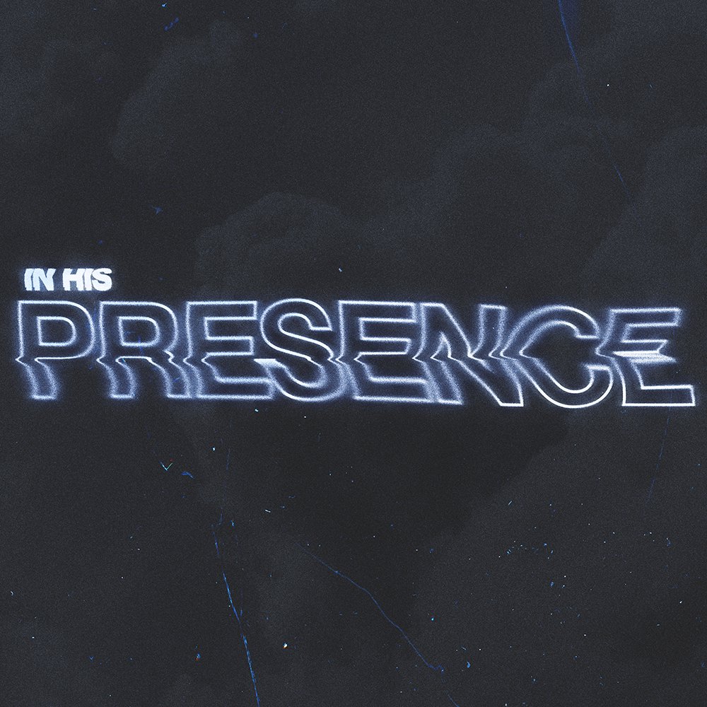 In His Presence
