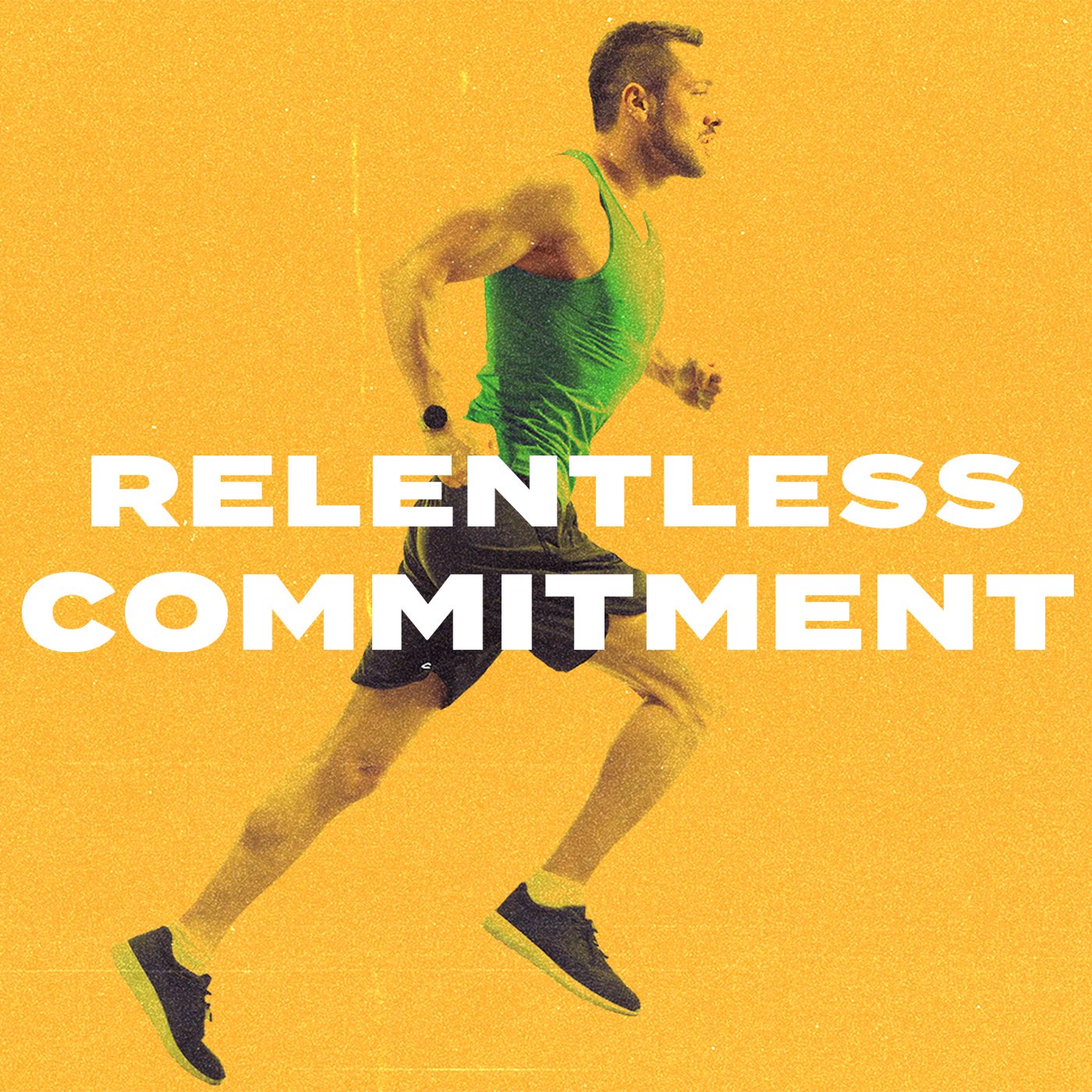 Relentless Commitment episode artwork