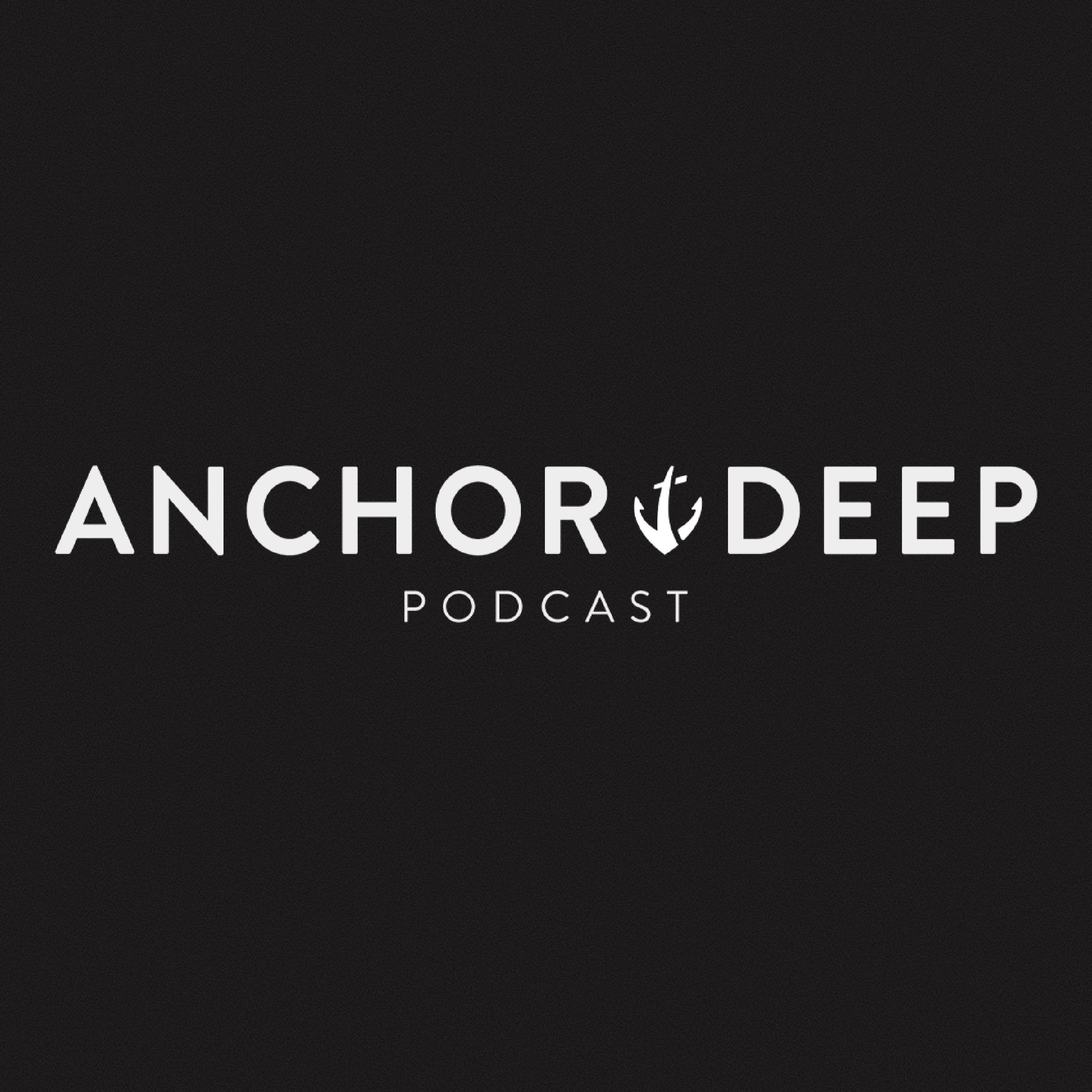 Anchor Deep