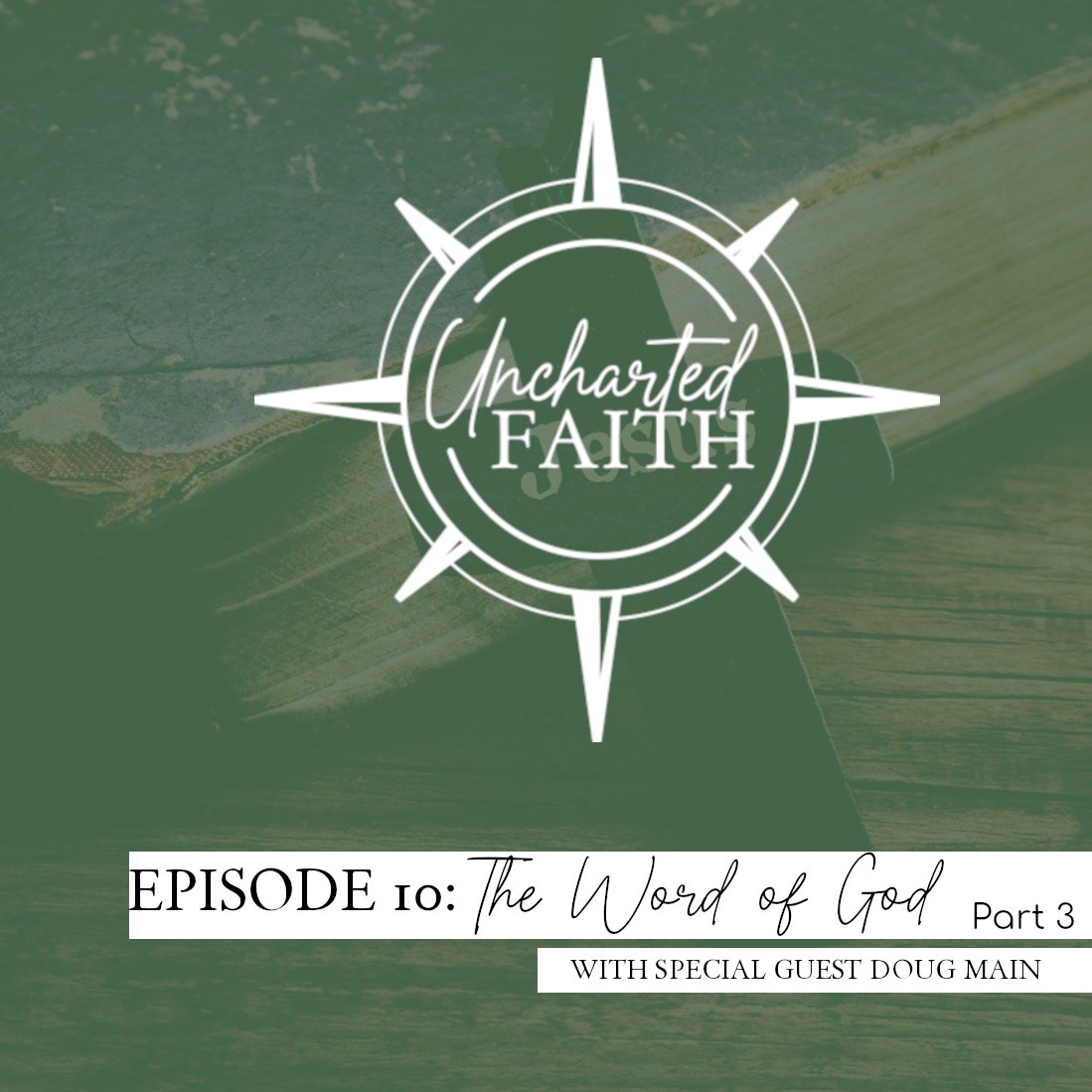 Episode 10: The Word of God - Part 3 episode artwork