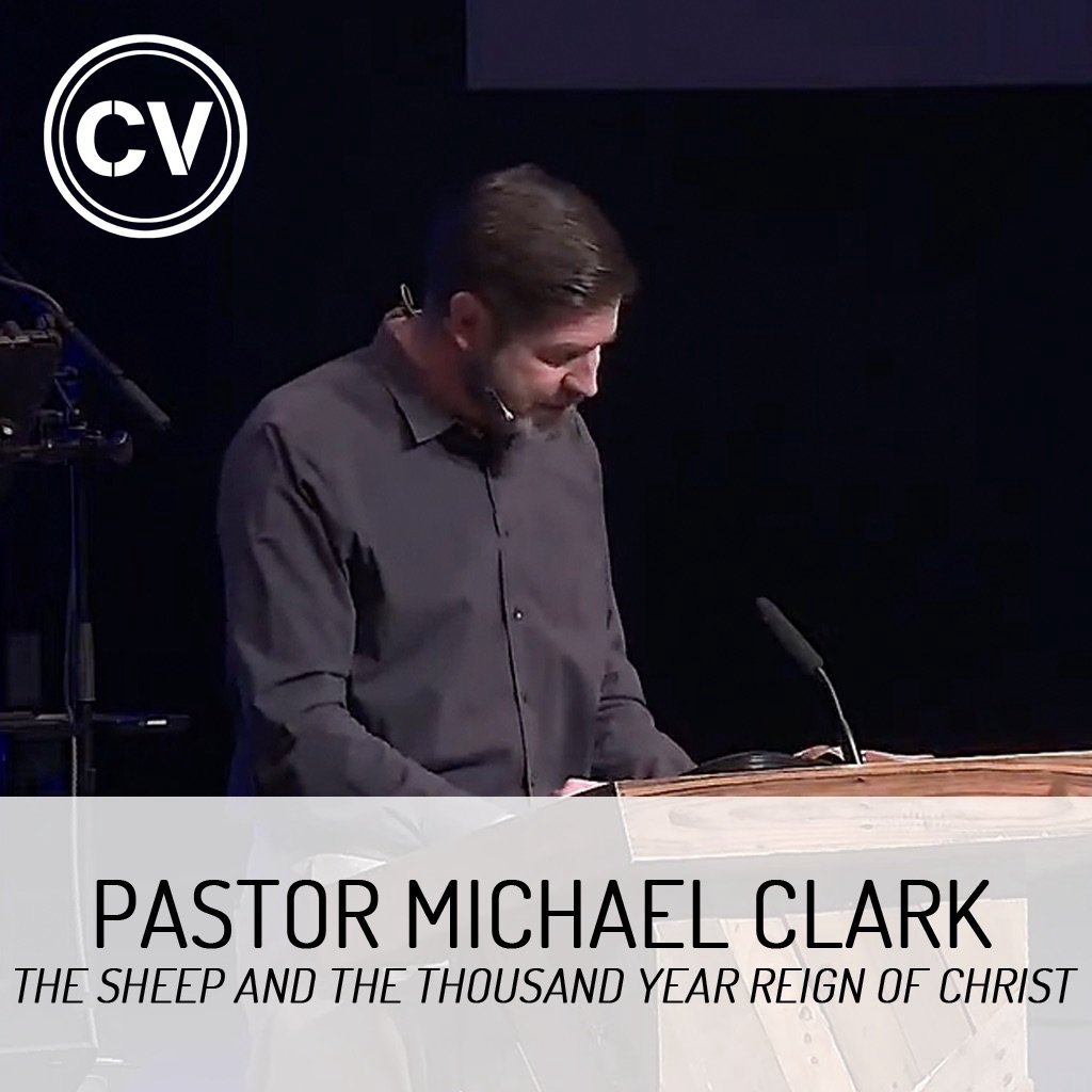 The Sheep and the Thousand Year Reign of Christ - Revelation 20