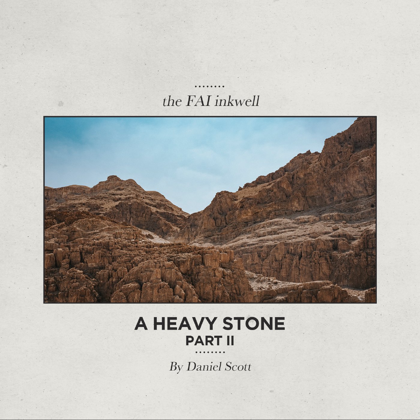 A Heavy Stone: Part II