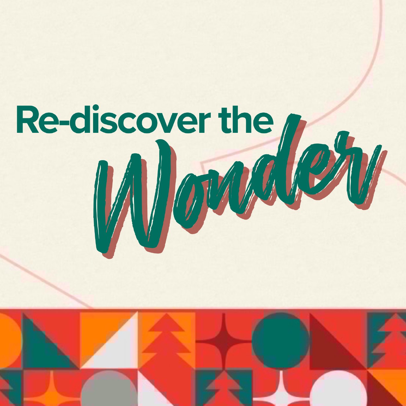 RE-DISCOVER THE WONDER   12/26/21 episode artwork