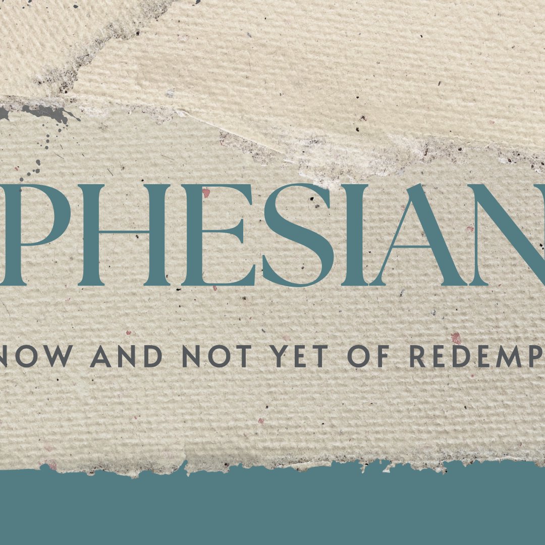 The Now and Not Yet of Redemption The Now and Not Yet of Redemption