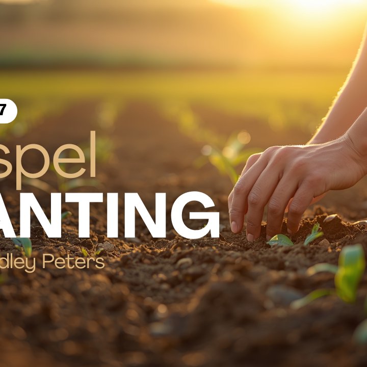 Gospel Planting - Pastor Bradley Peters episode artwork