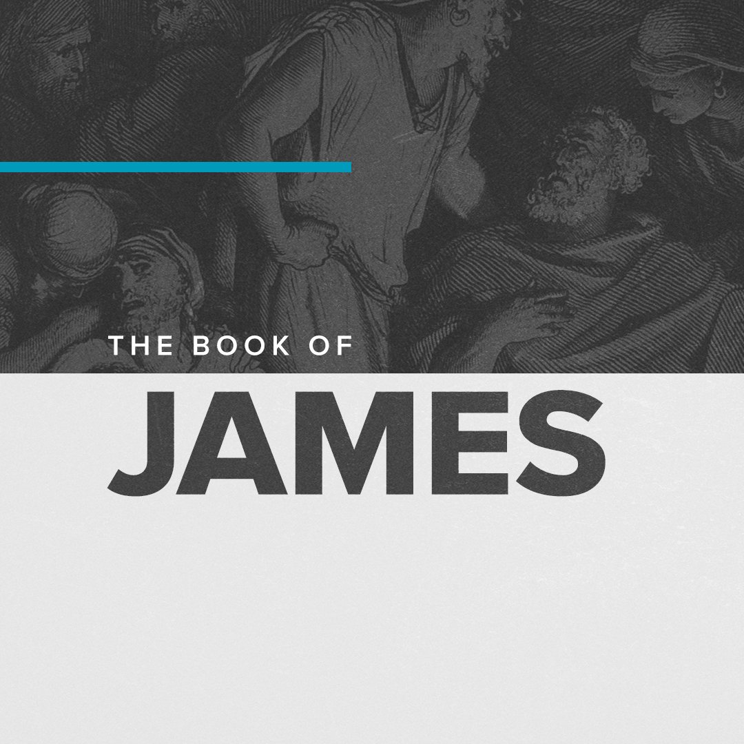 The Book of James - Week 2 - Message Only