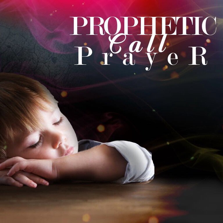 Prophetic Call Prayer episode artwork