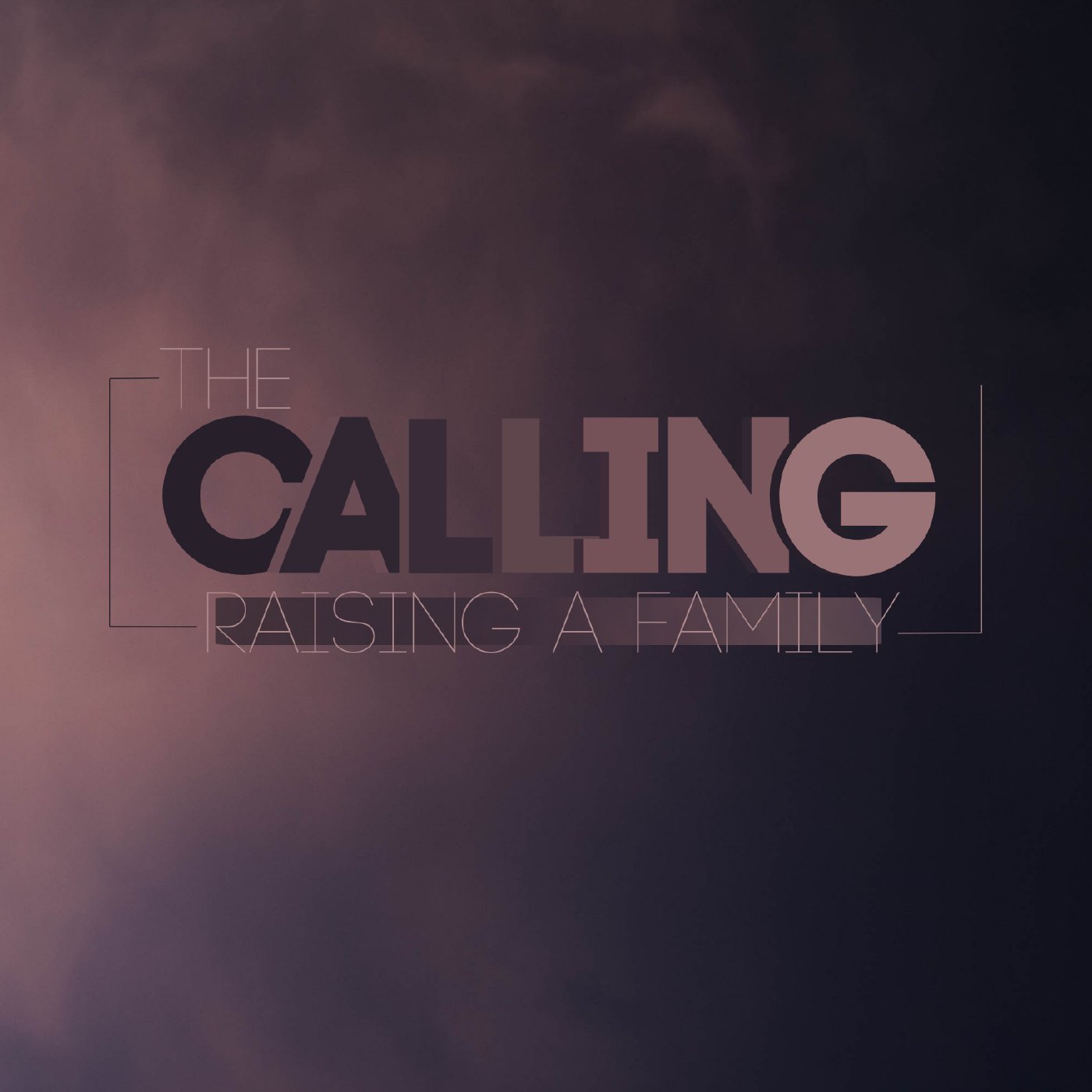 The Calling: Raising a Family | Sunday at Discover Life episode artwork