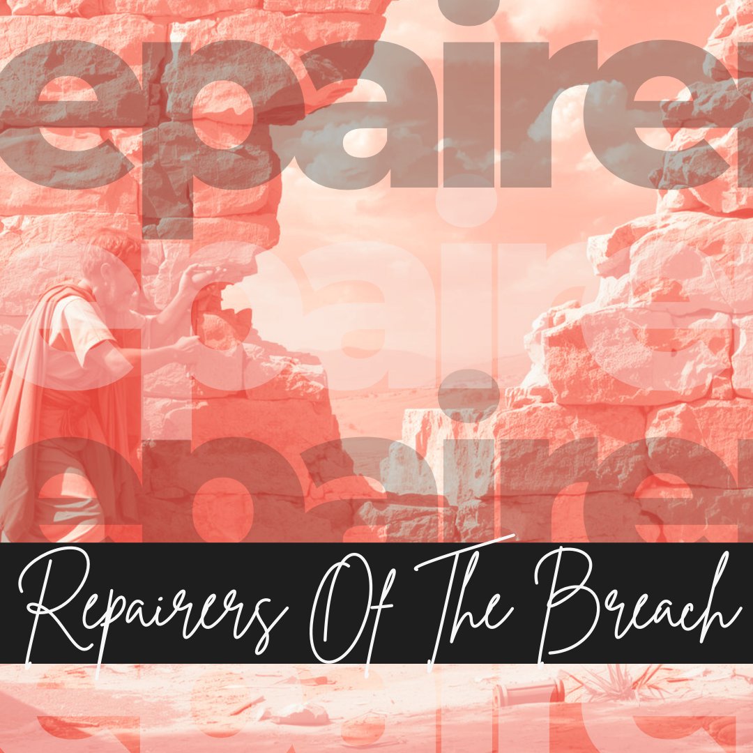 Repairers Of The Breach episode artwork