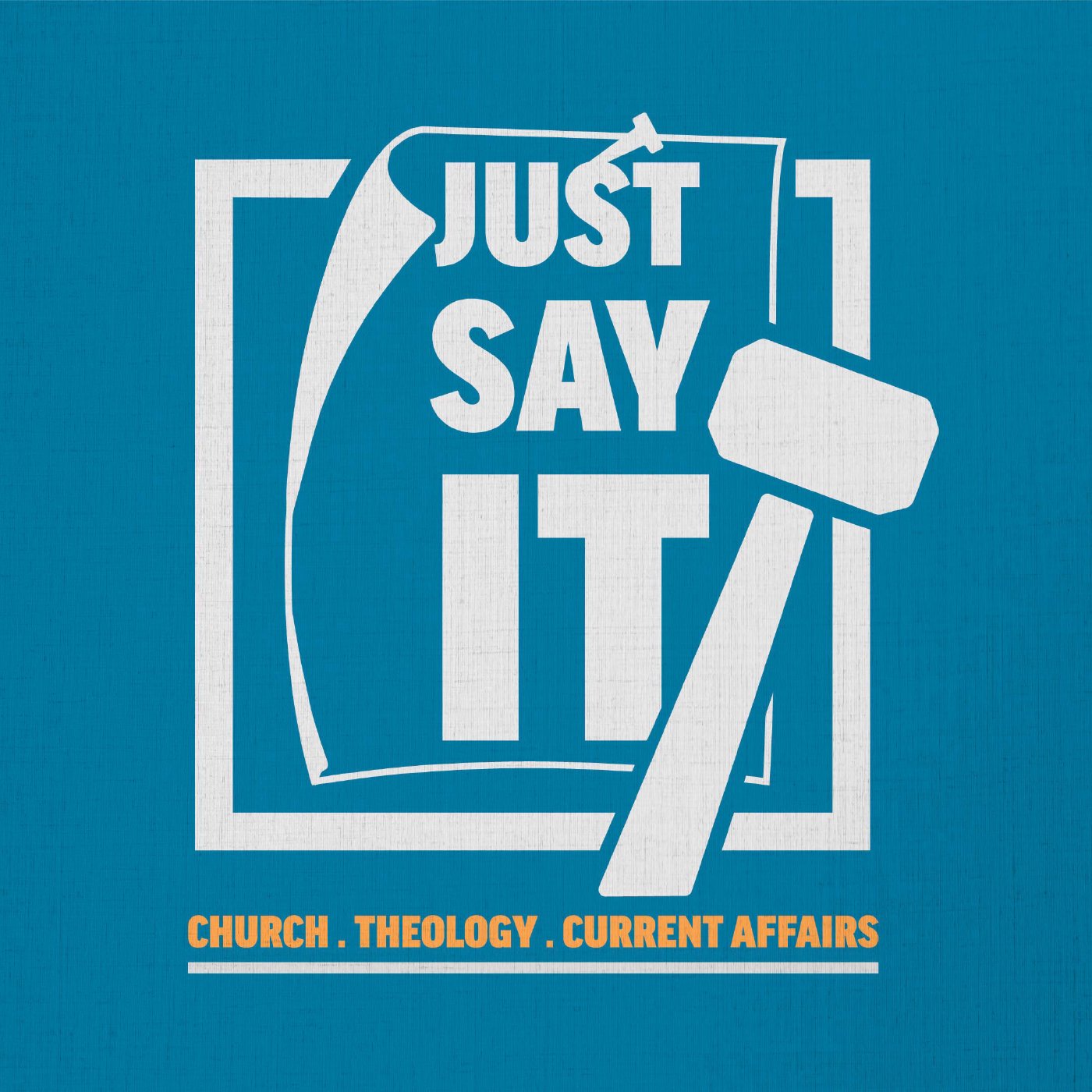 Just Say It