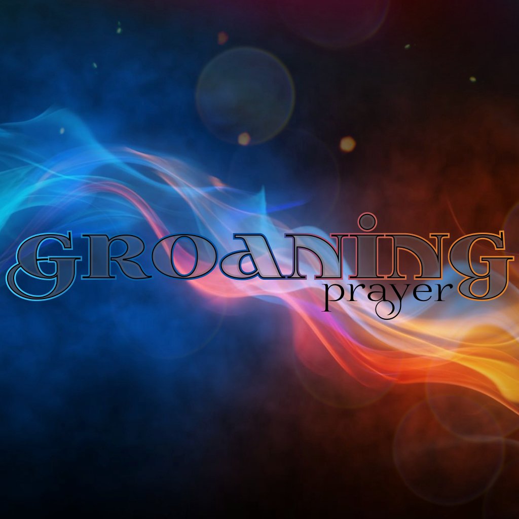 02-13-2020 Groaning Prayer episode artwork