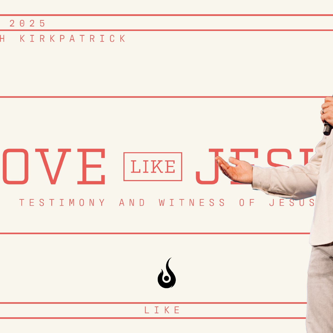 Love Like Jesus // Testimony and Witness to Jesus