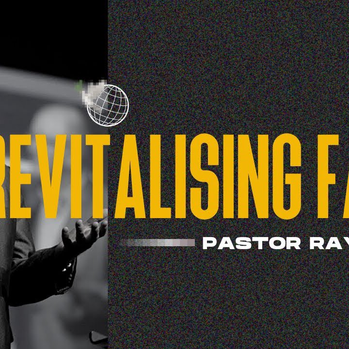 Revitalising your Faith