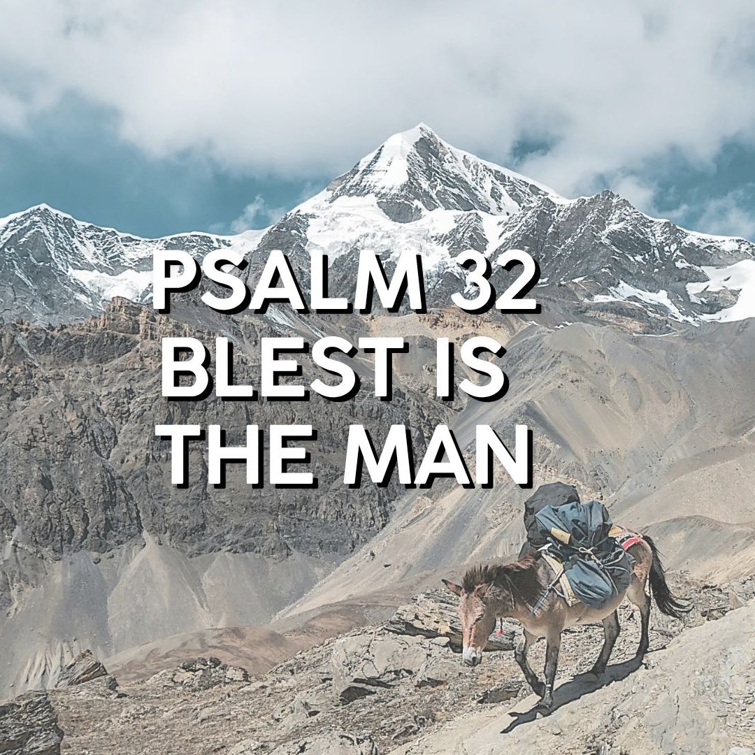 Psalm 32 - Blest is the Man Whose Trespass Is Forgiven episode artwork