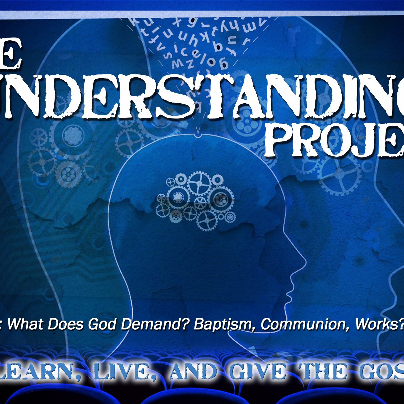 What Does God Demand Baptism Communion Works episode artwork