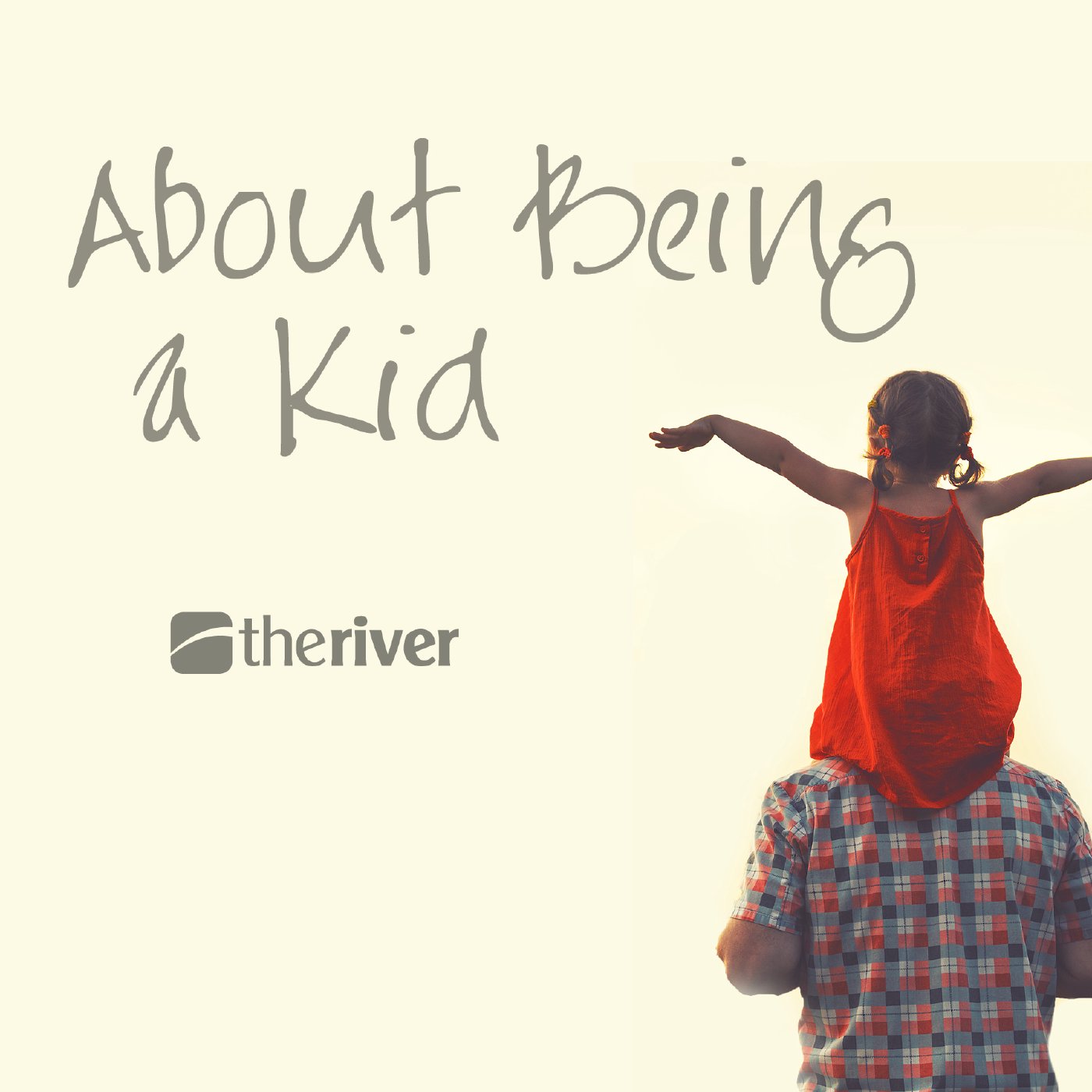 About Being a Kid