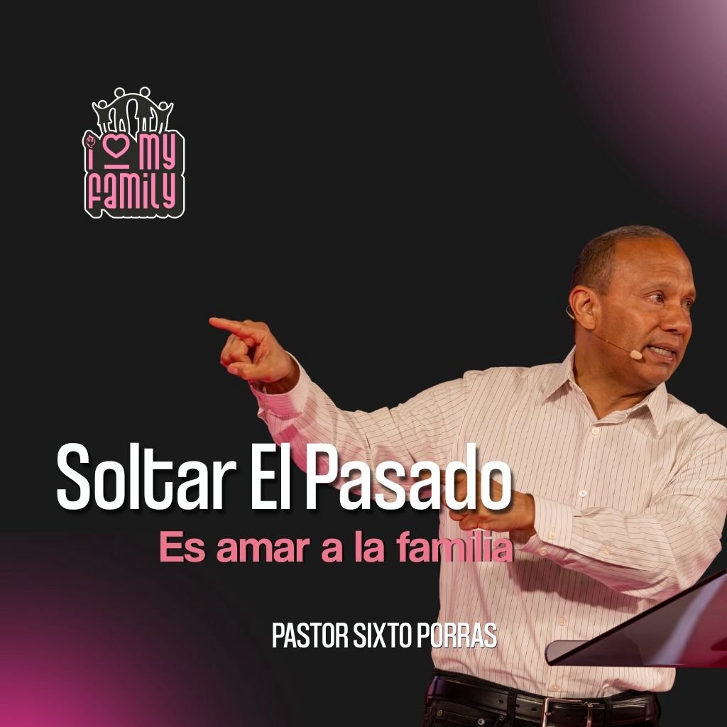 Soltar El Pasado Es Amar A La Familia episode artwork