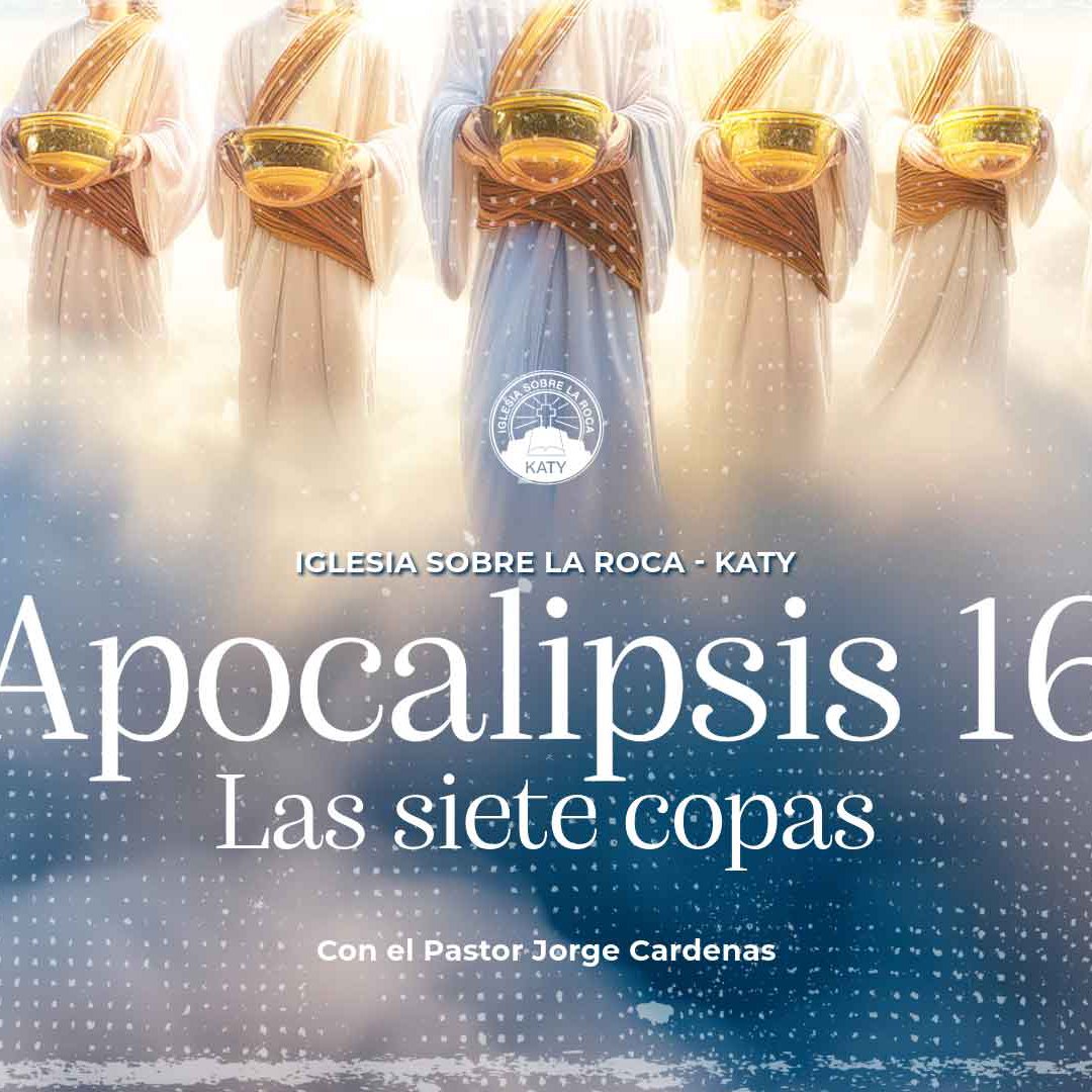Apocalipsis 16 - Las siete copas