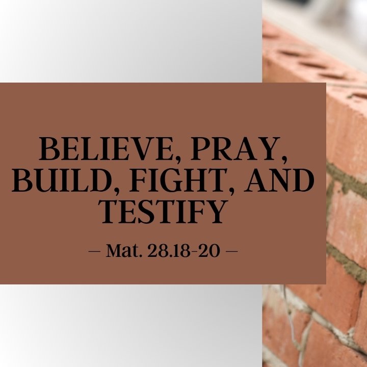 Believe, Pray, Build, Fight, and Testify episode artwork