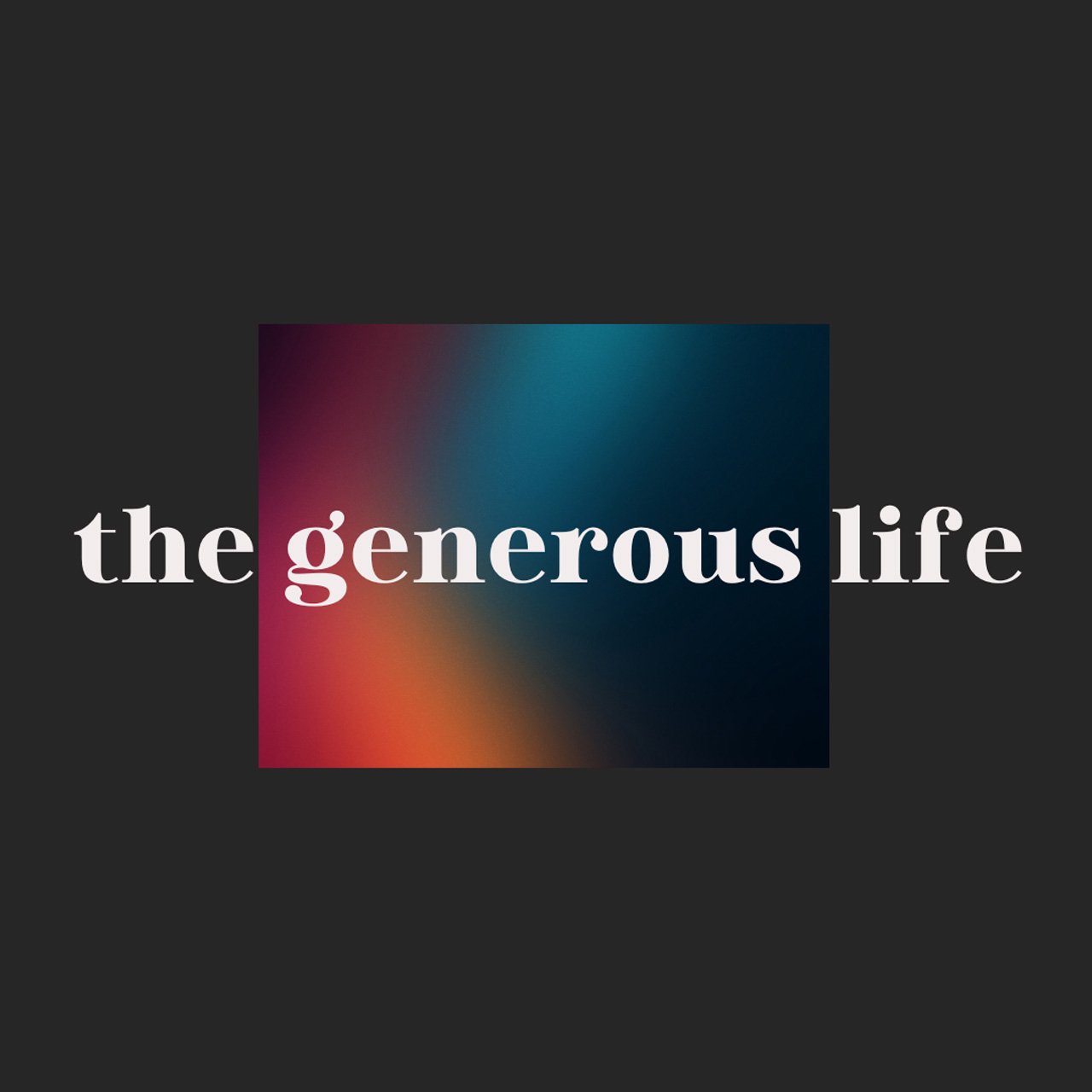The Generous Life