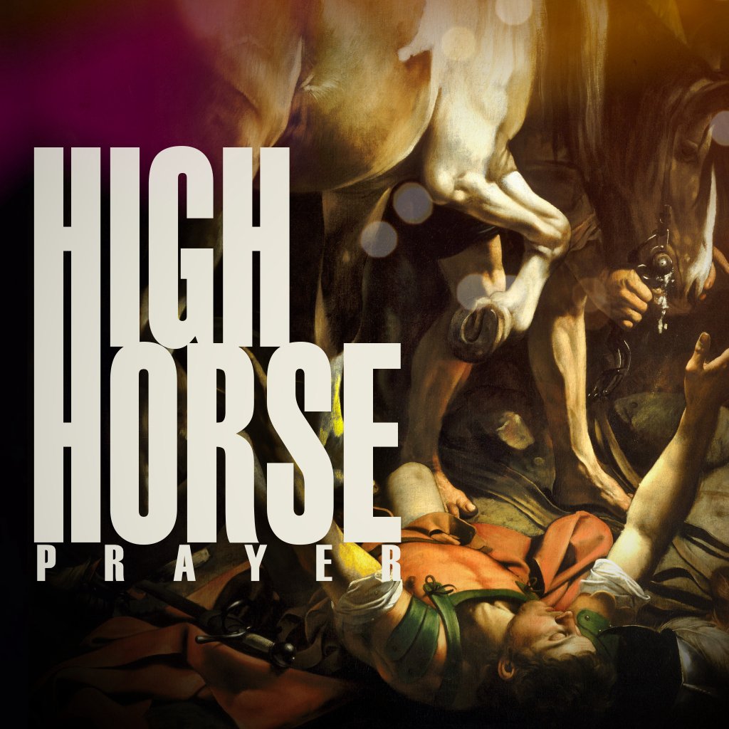 High Horse Prayer episode artwork