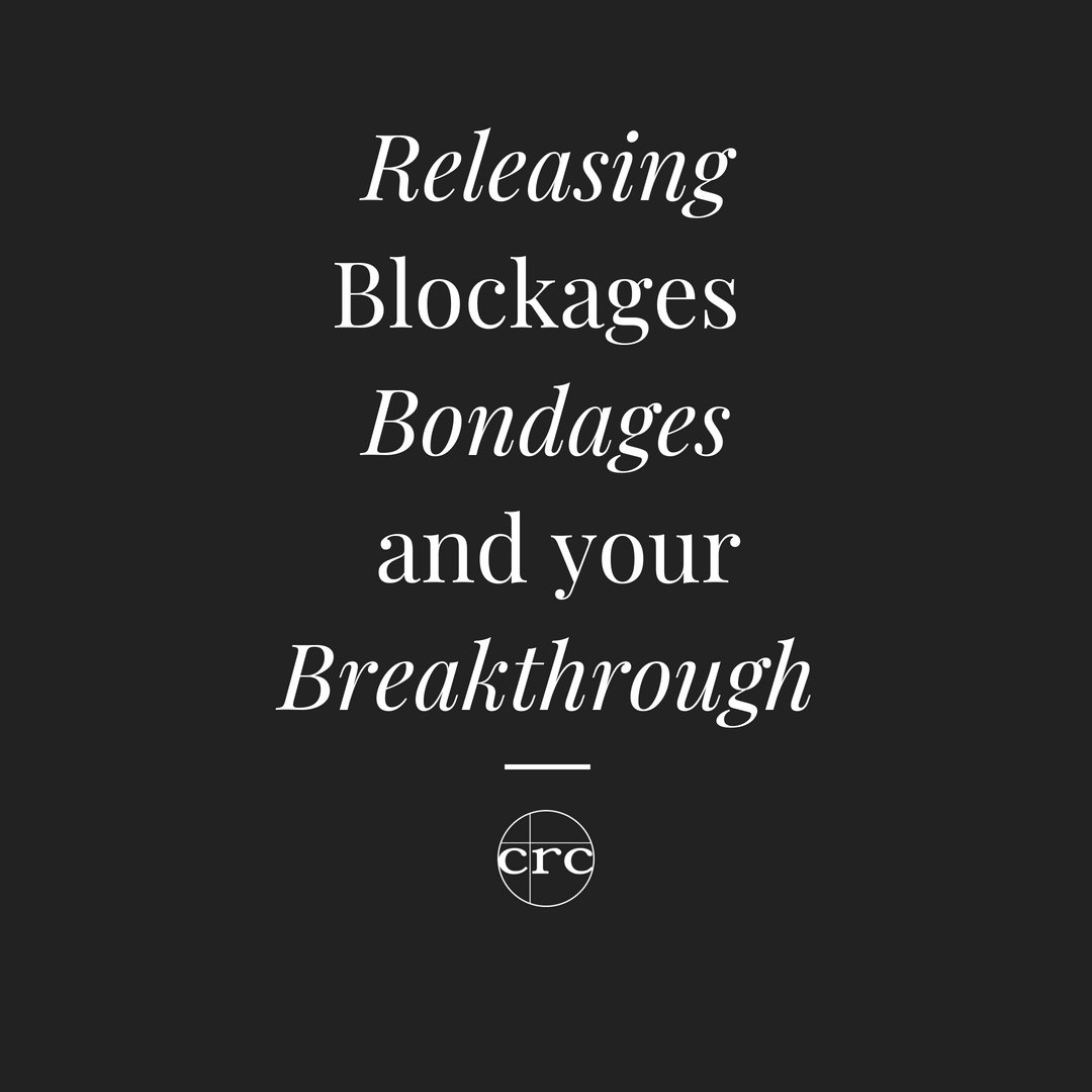 Blockages, Bondages and Breakthoughs