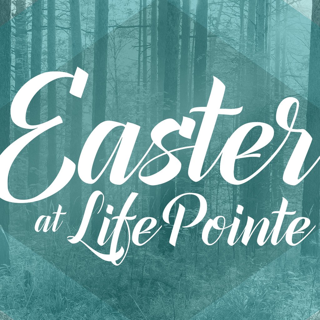 Easter at LifePointe episode artwork