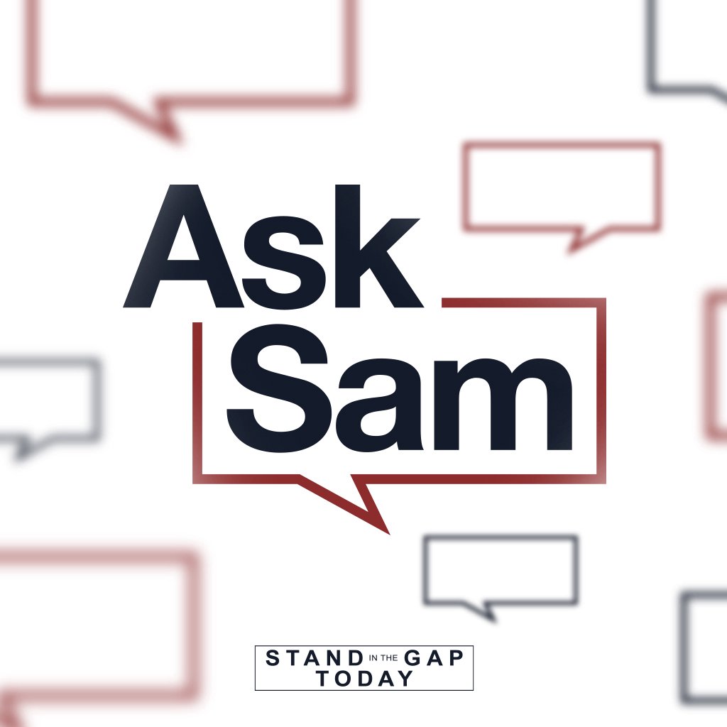 4/12/24 - Ask Sam - The Danger of “Cultural Christianity”