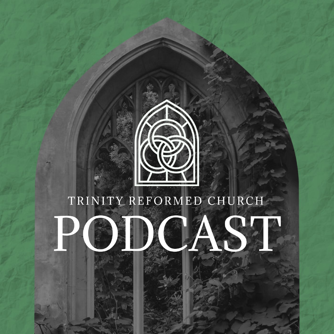 Trinity Reformed Church Podcast
