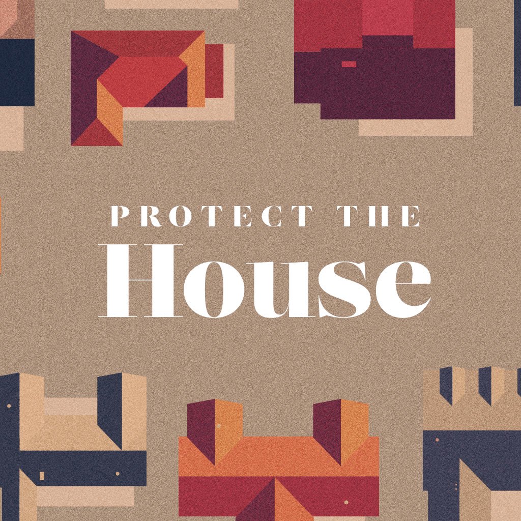Protect The House | Podcast episode artwork