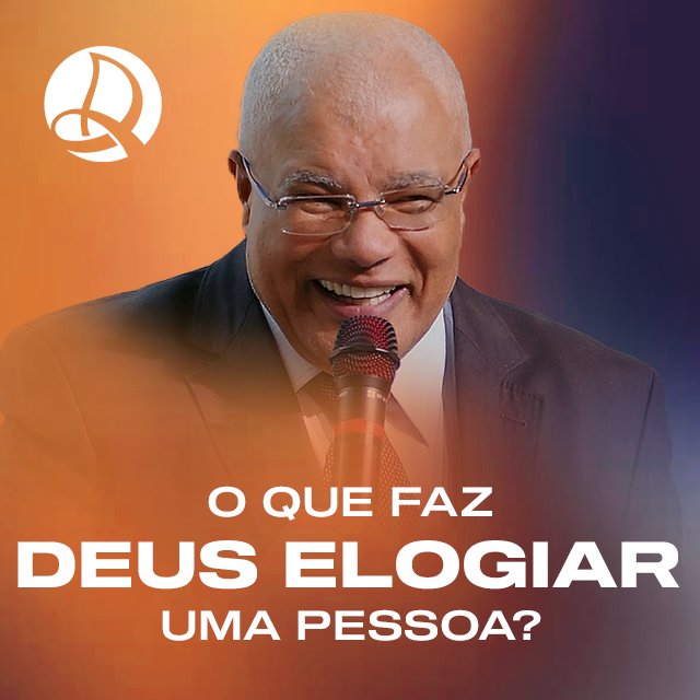 Por que Deus elogiou Davi?