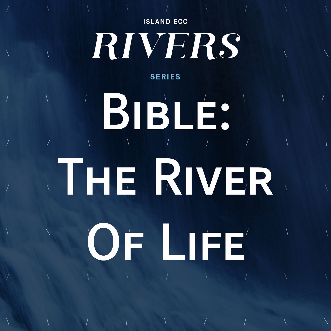 Rivers: Bible - The River of Life episode artwork