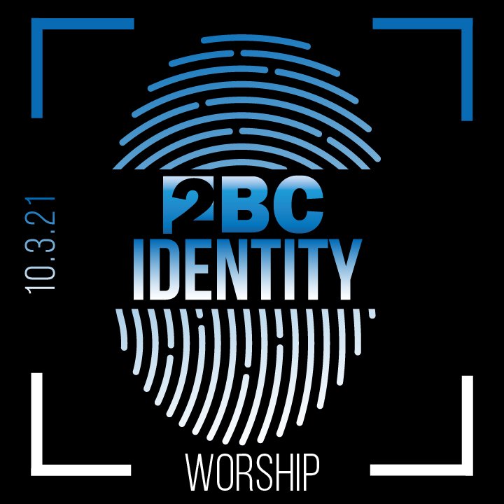 2BC Identity: Worship