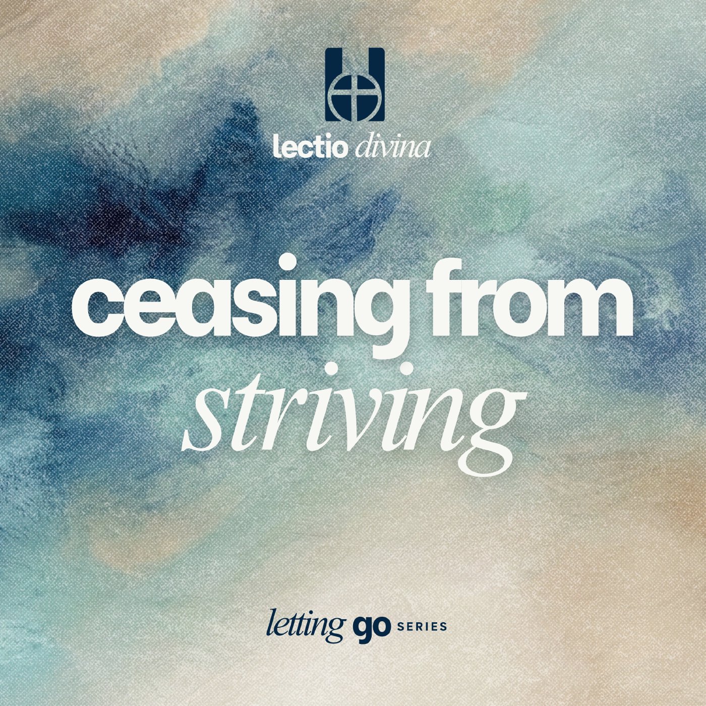 Ceasing from Striving episode artwork
