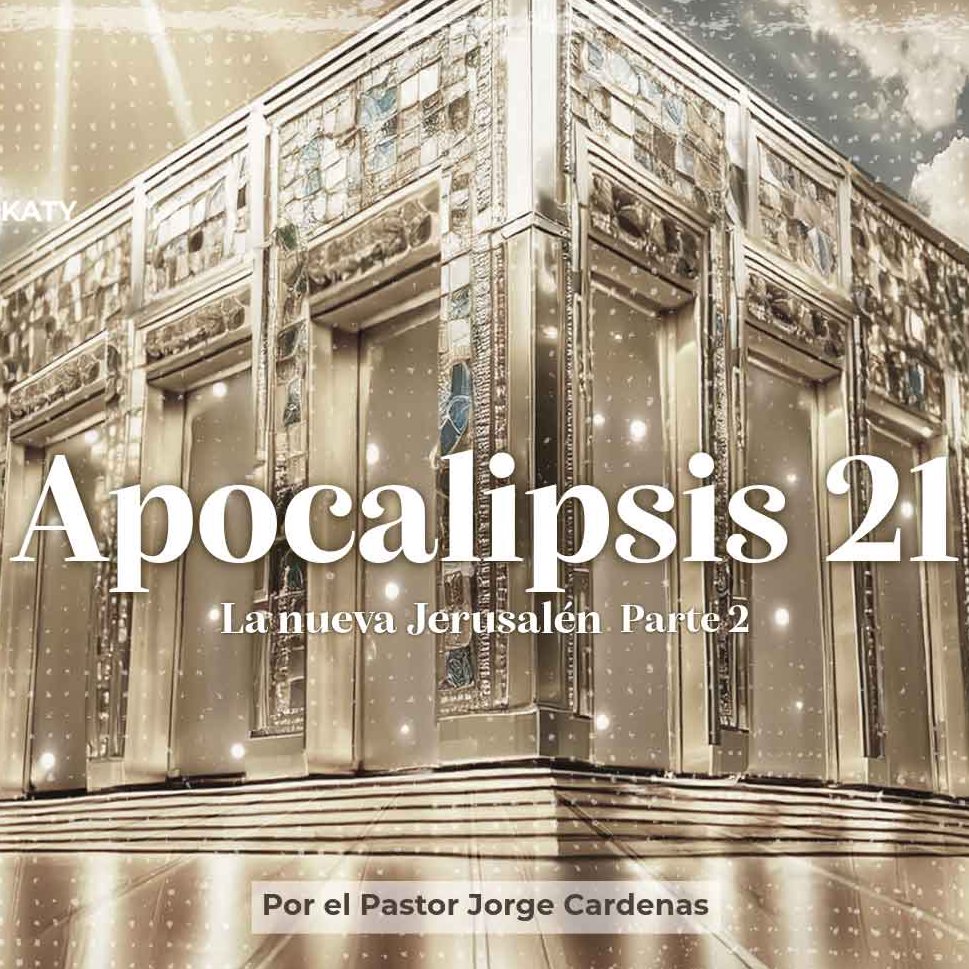 Apocalipsis 21 - La nueva Jerusalén