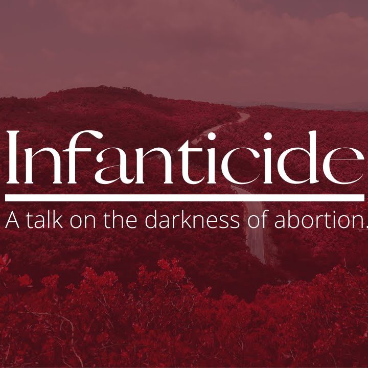 Infanticide. A talk on the darkness of abortion. episode artwork
