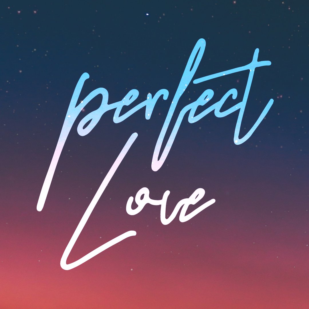 Perfect Love