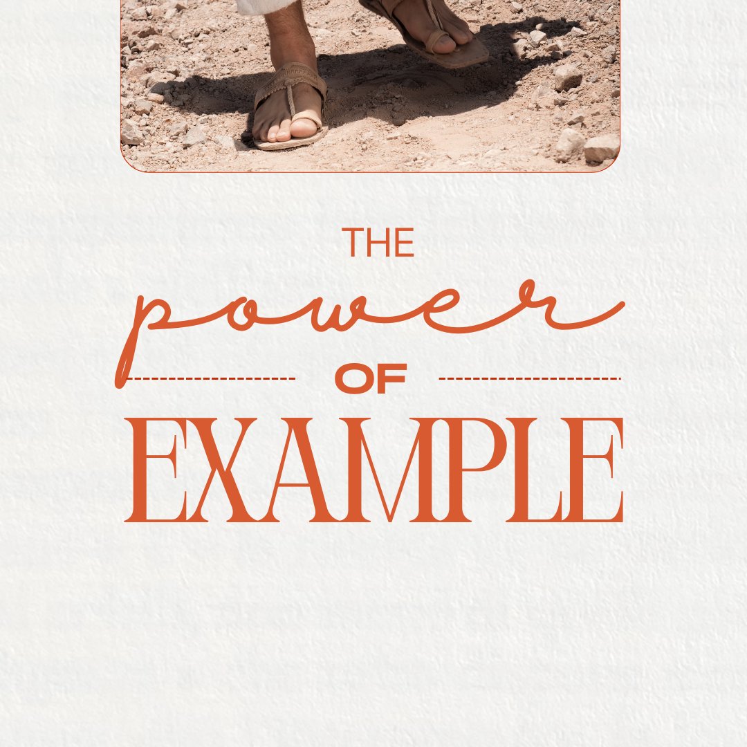 The Power of Example (Week 2)