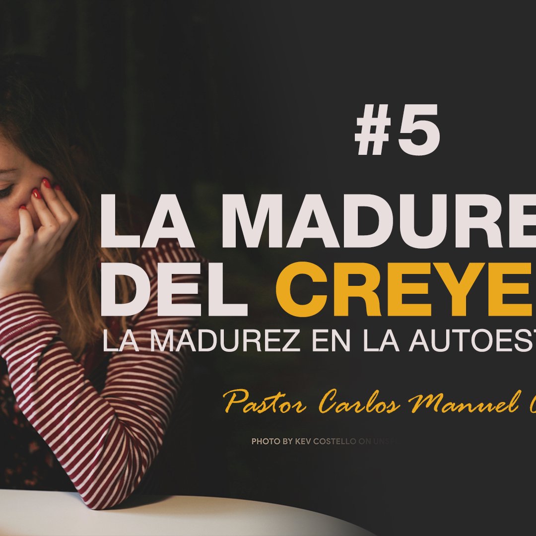 La Madurez del Creyente #5 episode artwork