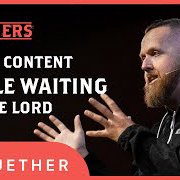 “Being Content While Waiting on The Lord” || Numbers Chapters 7 - 9 || Pastor BJ Huether
