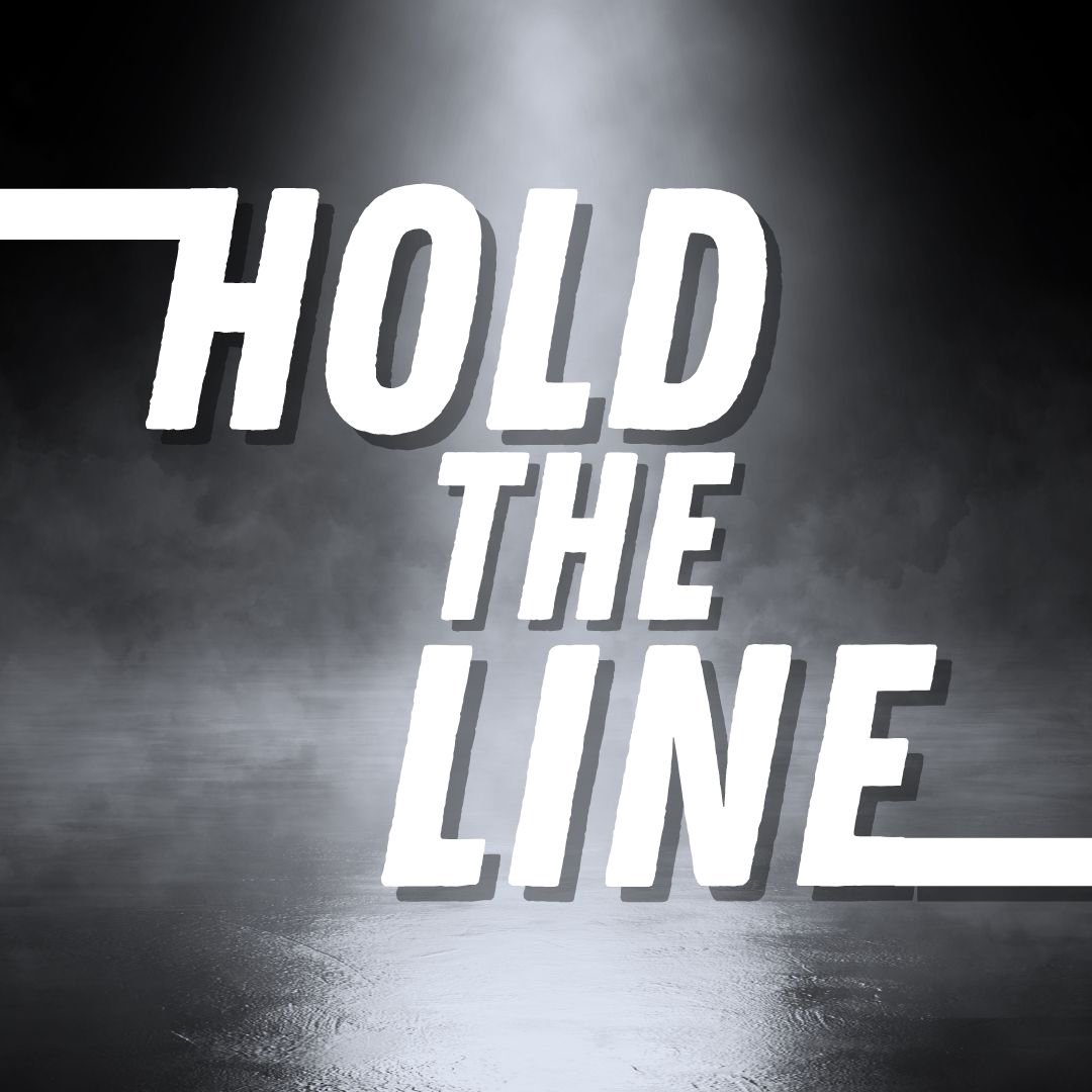 Hold the Line