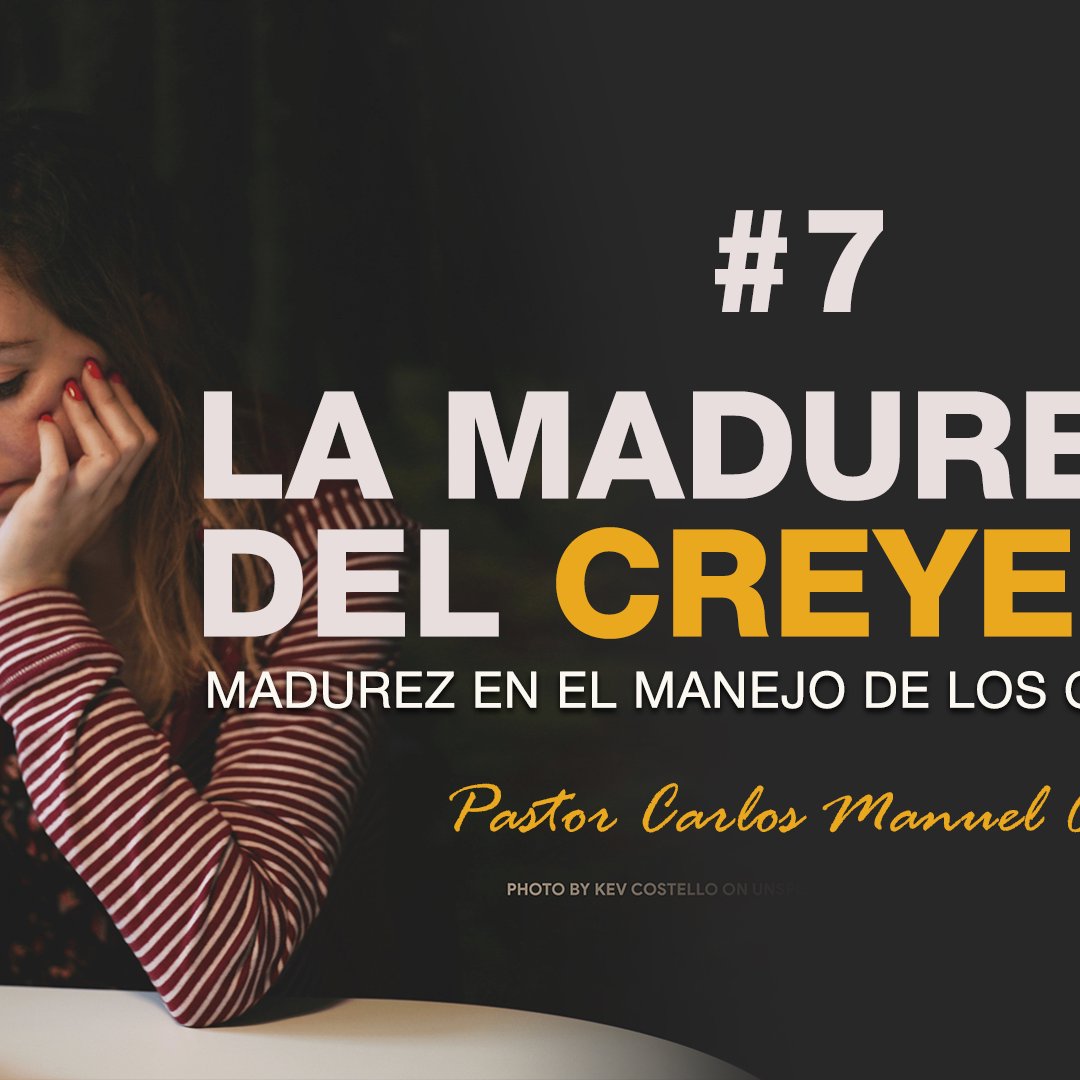 La Madurez del Creyente #7 episode artwork