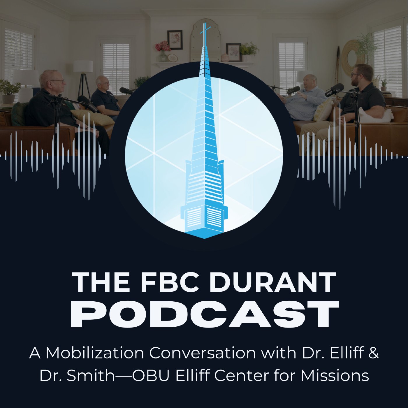 The FBC Durant Podcast