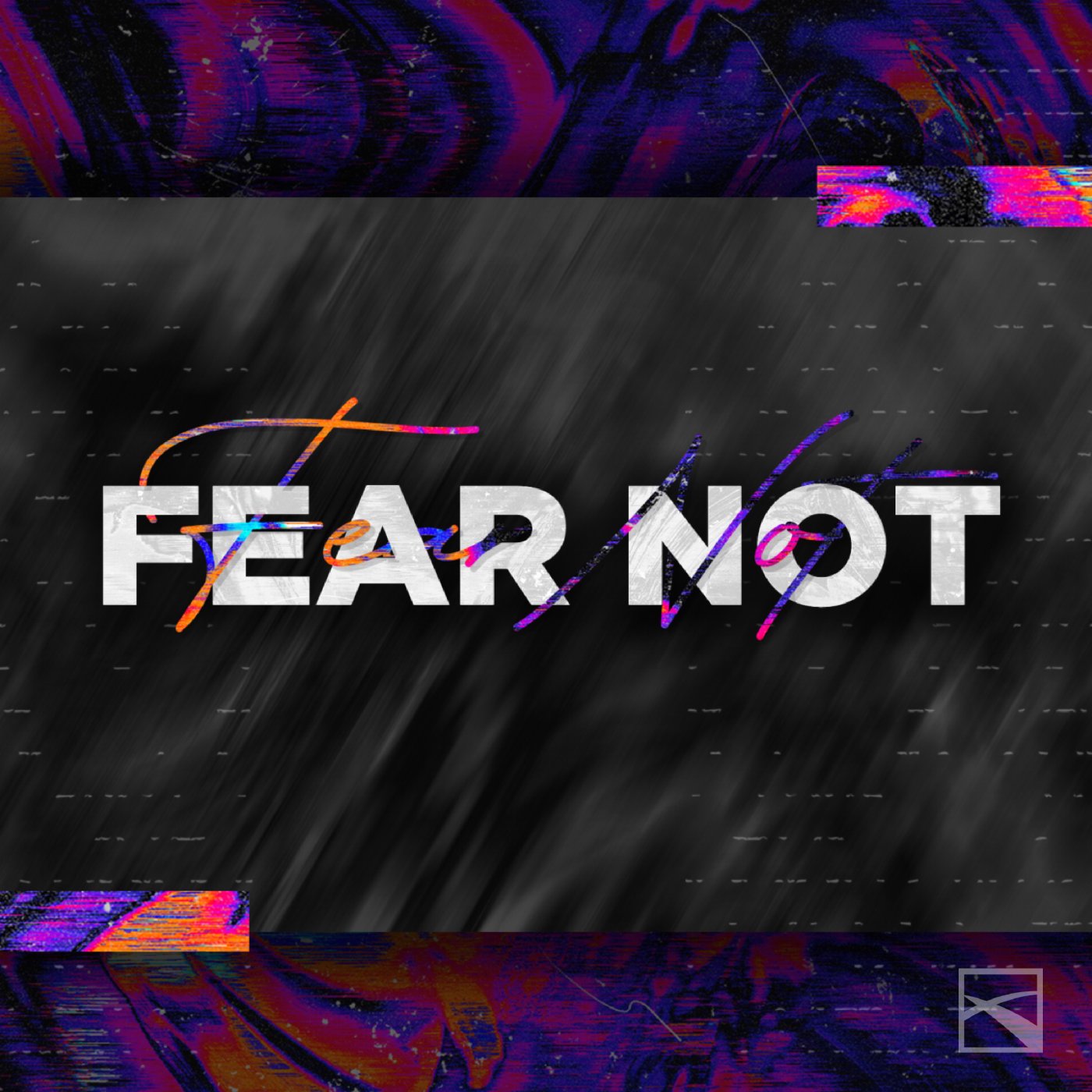 Sunday Worship - #FearNot - 28FEB21 episode artwork