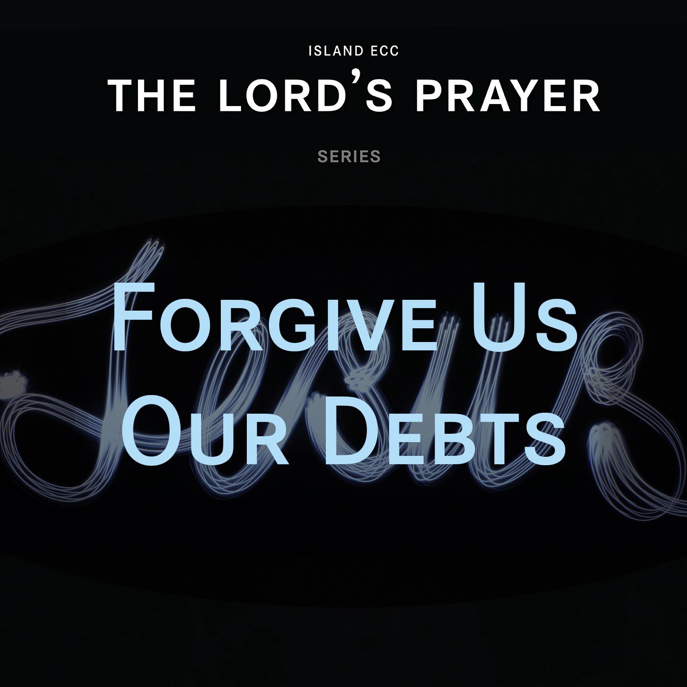 The Lord's Prayer: Forgive Us Our Debts episode artwork