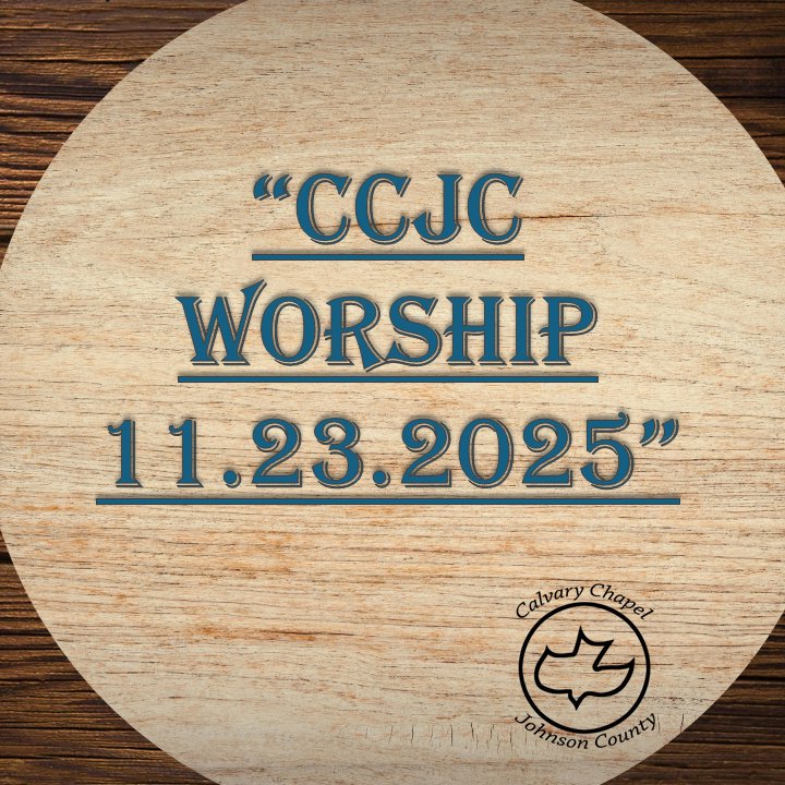 Worship 11.23.2025 Worship 11.23.2025