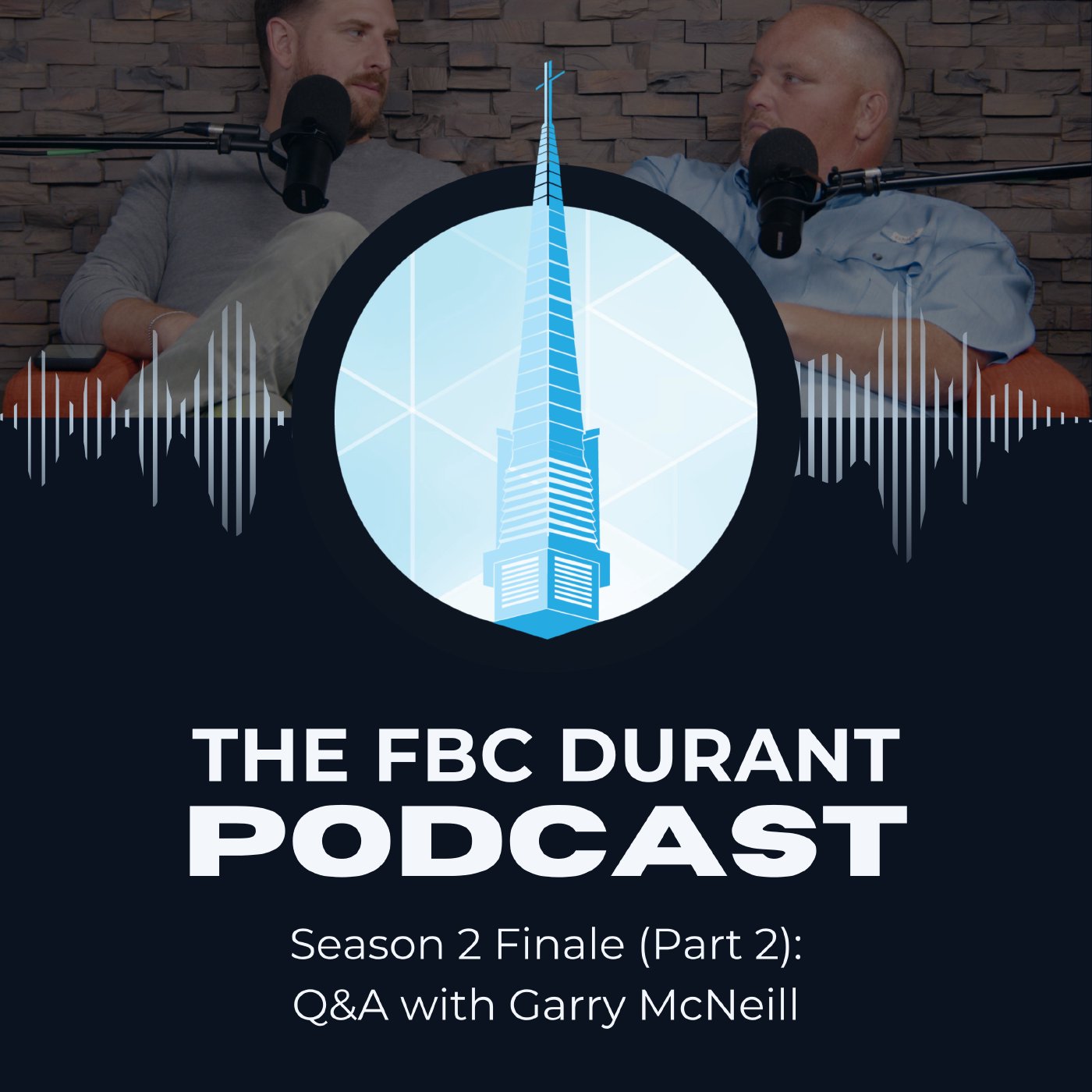 The FBC Durant Podcast