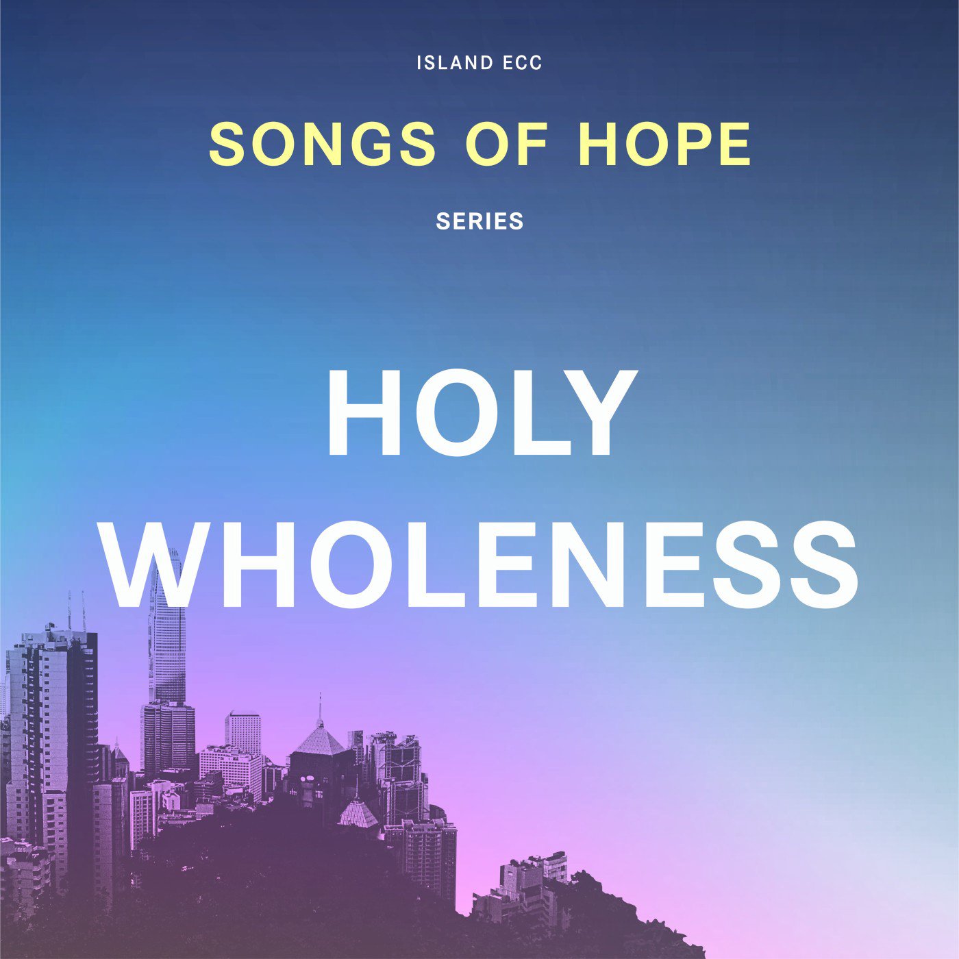 Songs Of Hope: Holy Wholeness episode artwork