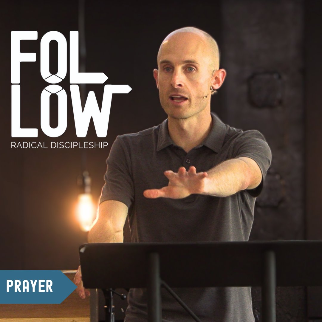 Prayer | Follow | Week 5 | Matthew 6:5-13 | Tyler Wilson | 9.8.24
