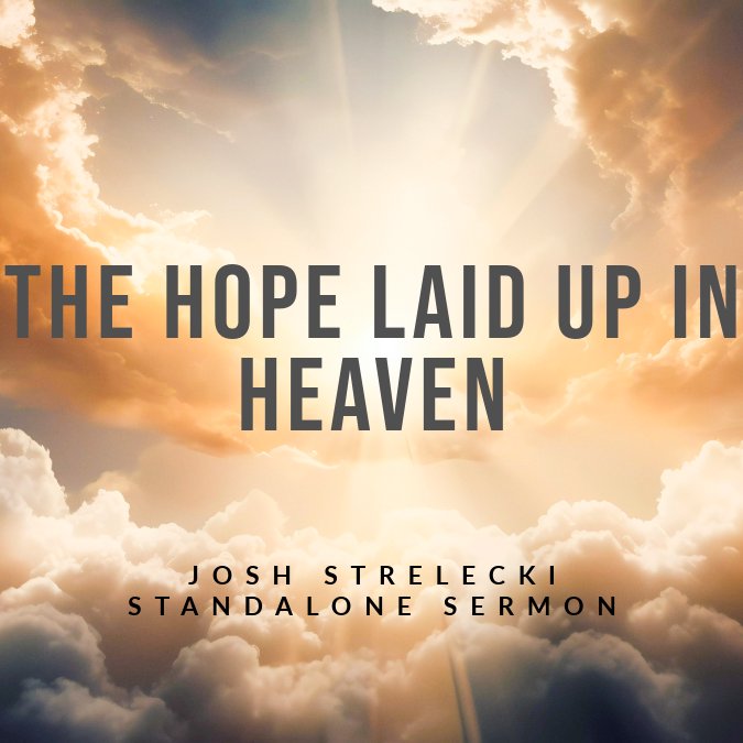 62 | The Hope Laid Up In Heaven episode artwork